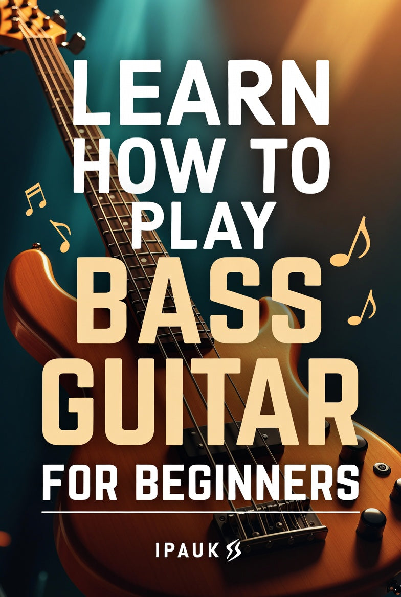 Learn How to Play Bass Guitar for Beginners ebook cover